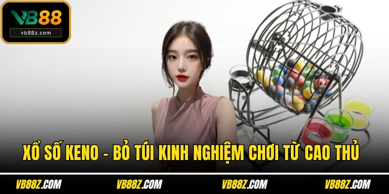 Xổ số Keno VB88
